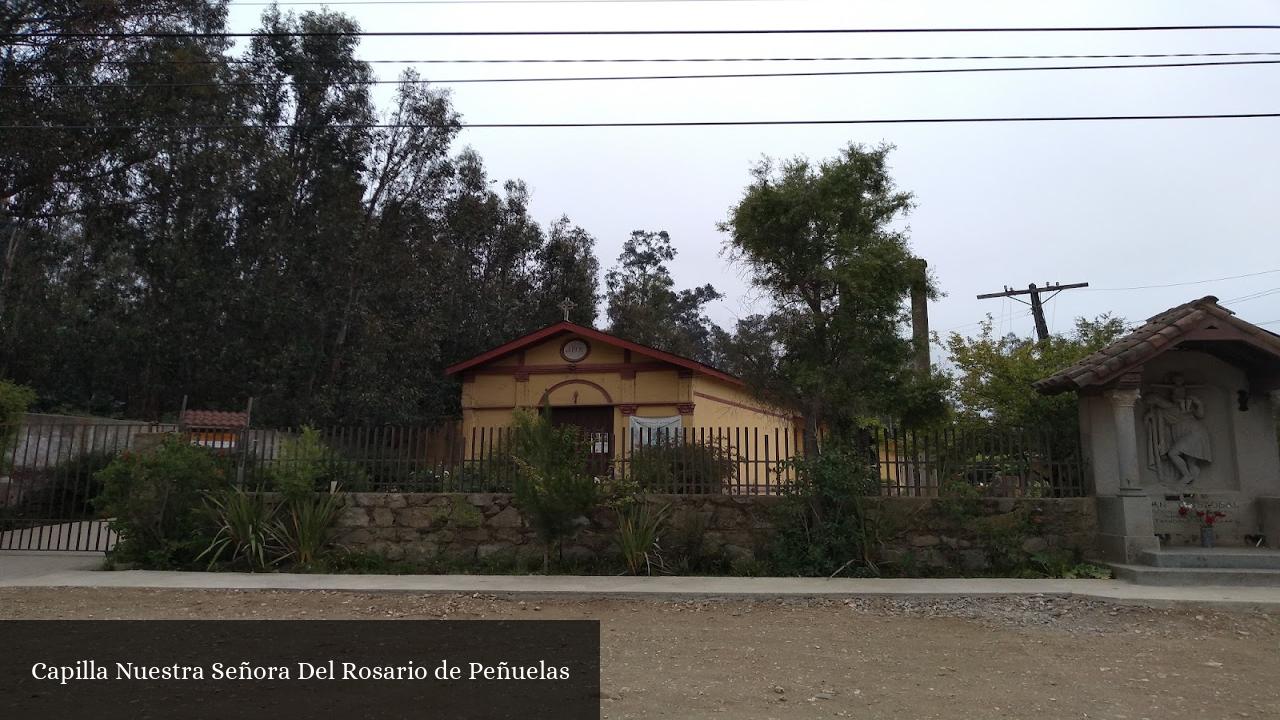 Capilla Nuestra Se Ora Del Rosario De Pe Uelas Valpara So Regi N De