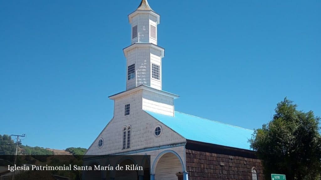 Iglesia Patrimonial Santa María de Rilán - Rilan (Los Lagos)