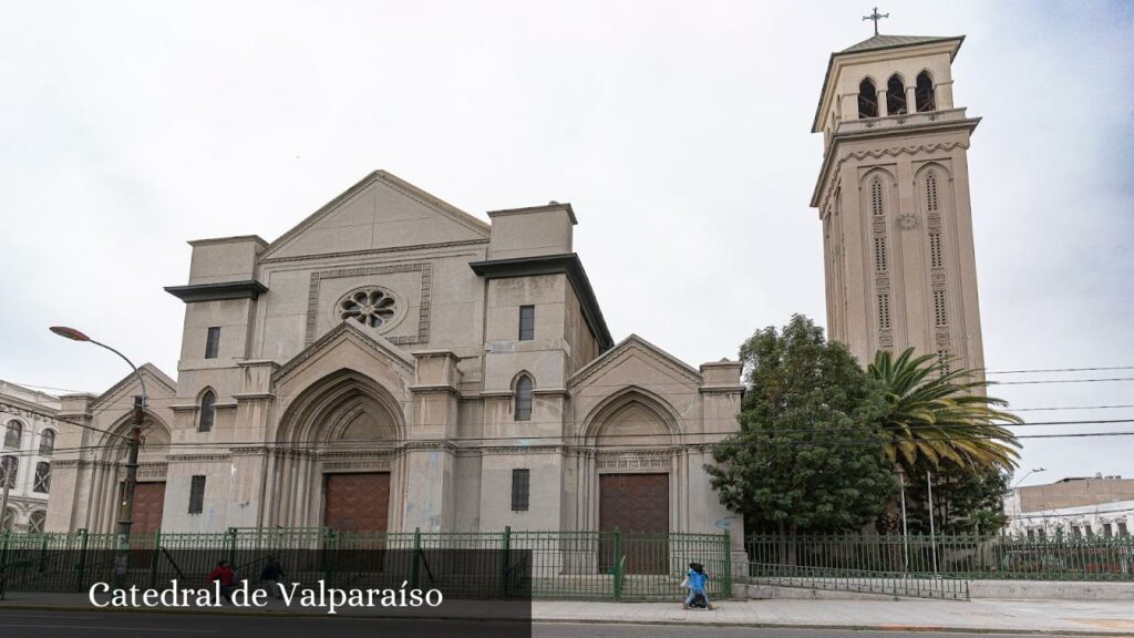 Catedral de Valparaíso - Valparaíso (Región de Valparaíso)