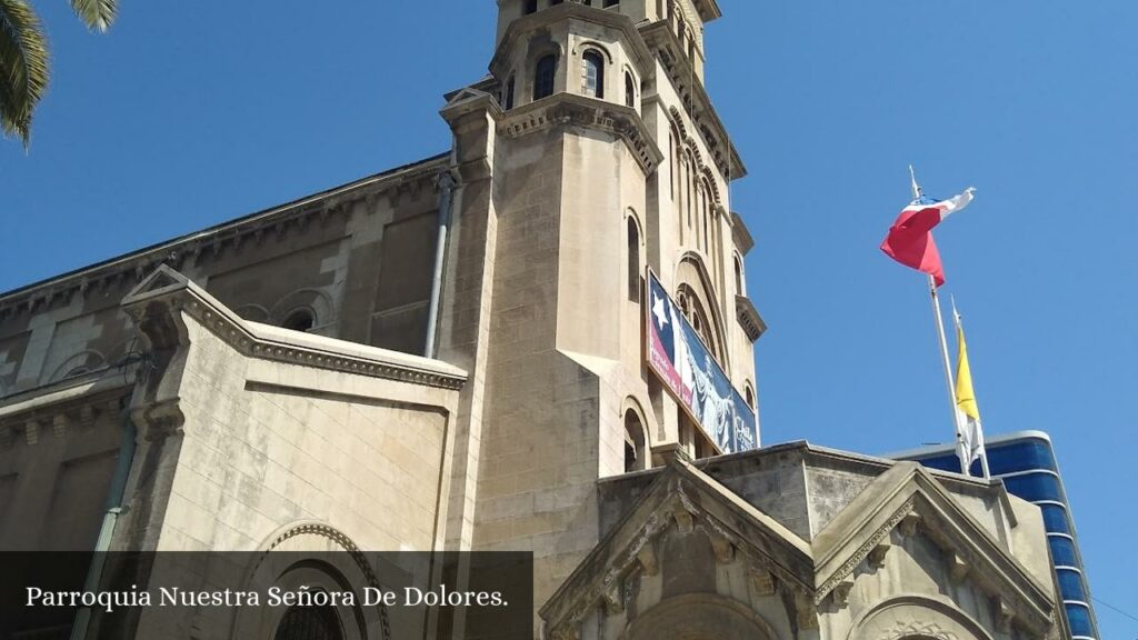 Parroquia Nuestra Señora de Dolores - Viña del Mar (Región de Valparaíso)