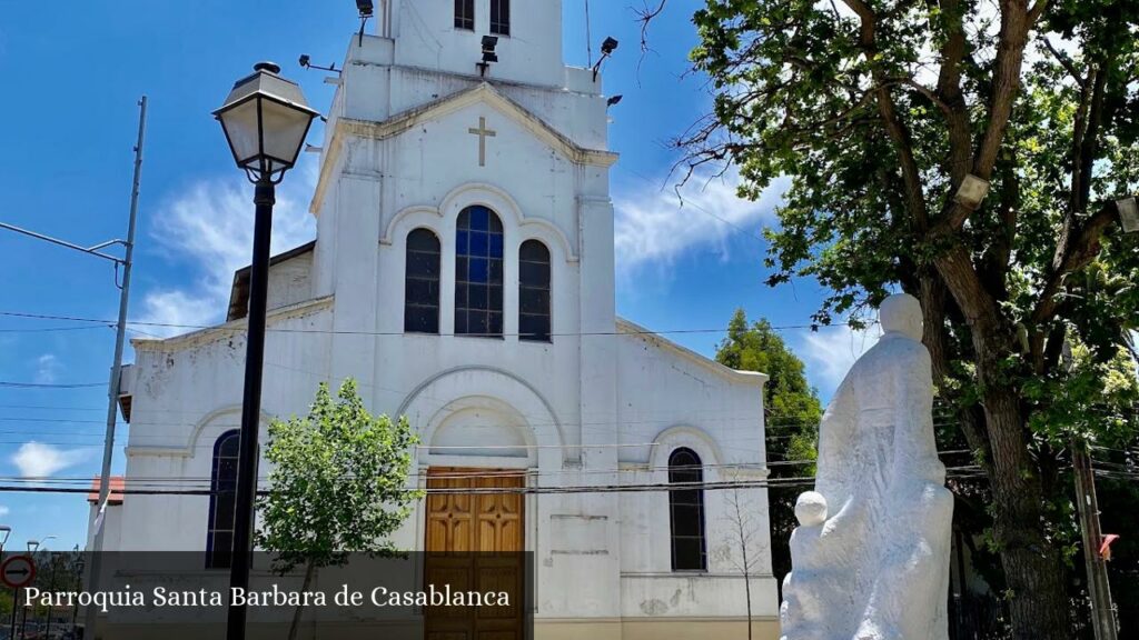 Parroquia Santa Barbara de Casablanca - Casablanca (Región de Valparaíso)