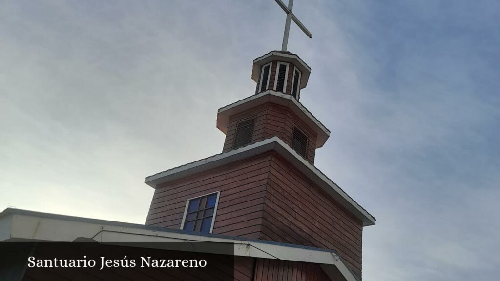 Santuario Jesús Nazareno - Punta Arenas (Magallanes y la Antártica Chilena)