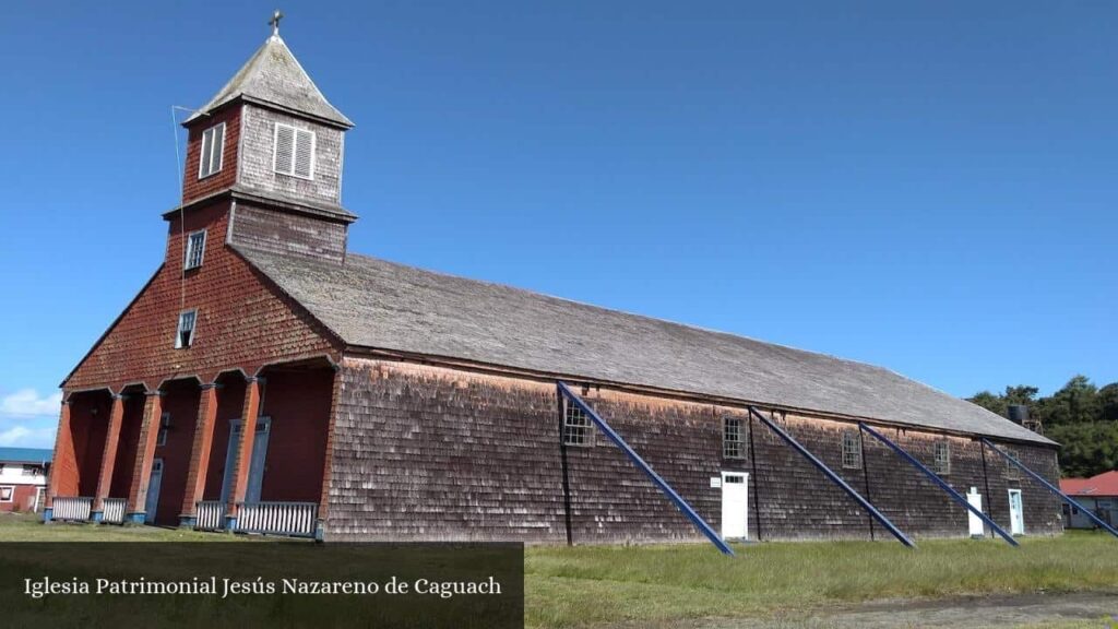 Iglesia Patrimonial Jesús Nazareno de Caguach - Cabach (Los Lagos)