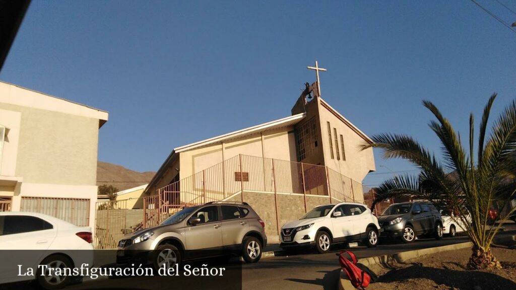 La Transfiguración Del Señor - Antofagasta (Región de Antofagasta)