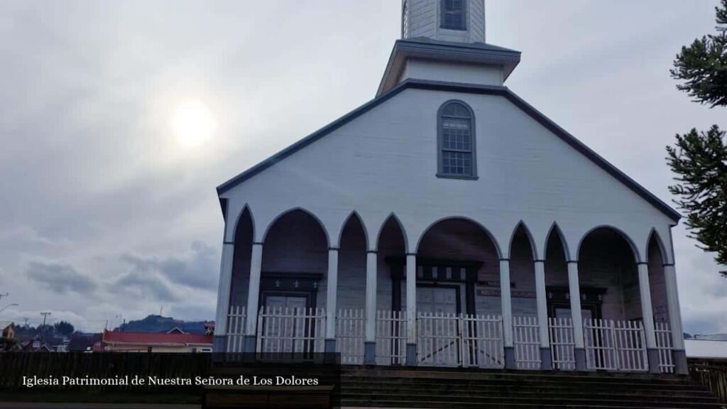 Iglesia Patrimonial de Nuestra Señora de Los Dolores - Dalcahue (Los Lagos)