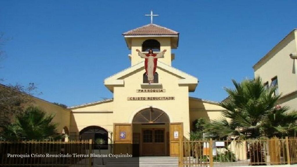 Parroquia Cristo Resucitado Tierras Blancas Coquimbo - Coquimbo (Región de Coquimbo)
